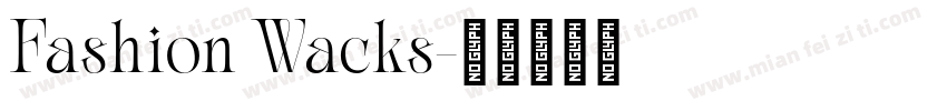 Fashion Wacks字体转换